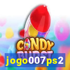 jogo007ps2