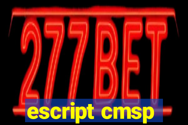 escript cmsp