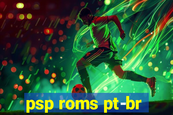 psp roms pt-br