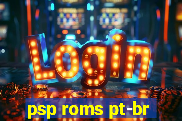 psp roms pt-br