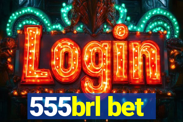 555brl bet