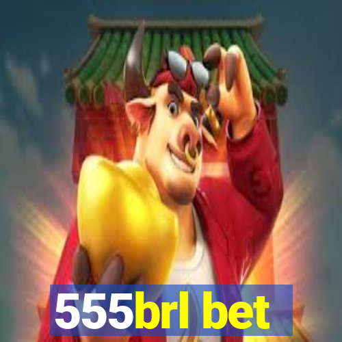 555brl bet