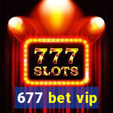 677 bet vip