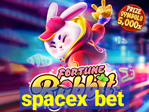 spacex bet