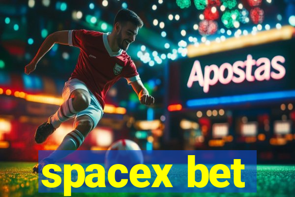 spacex bet