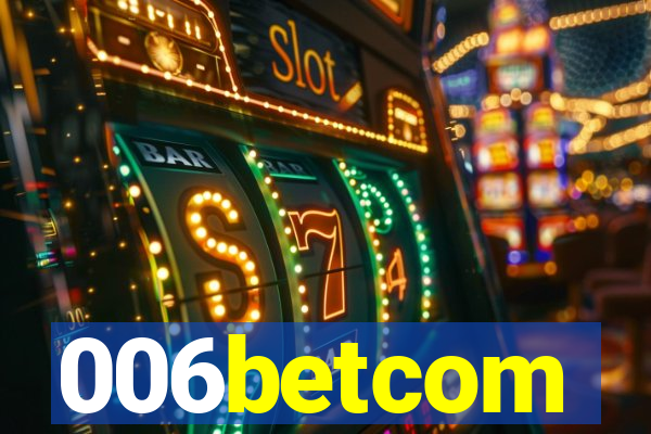 006betcom