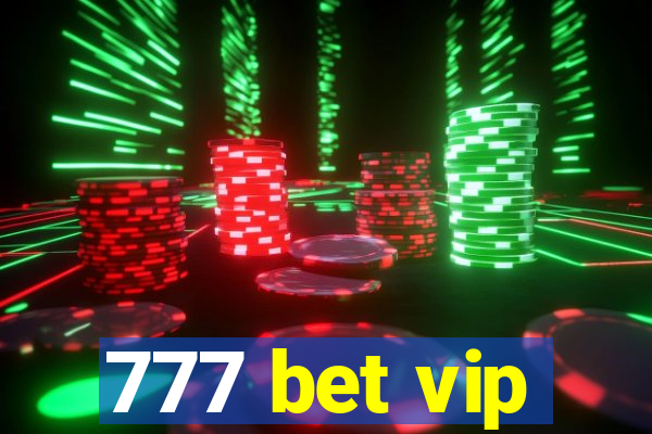 777 bet vip
