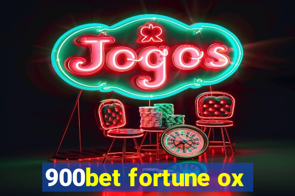 900bet fortune ox