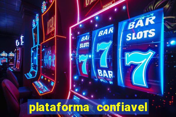 plataforma confiavel para jogar fortune tiger