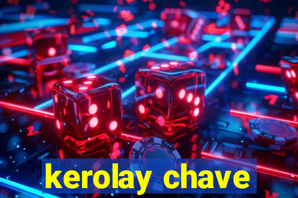 kerolay chave