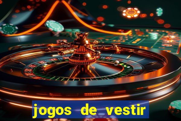 jogos de vestir pessoas ricas