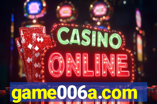 game006a.com