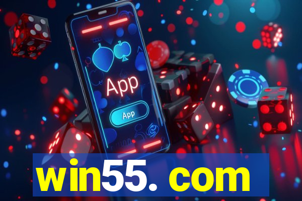 win55. com