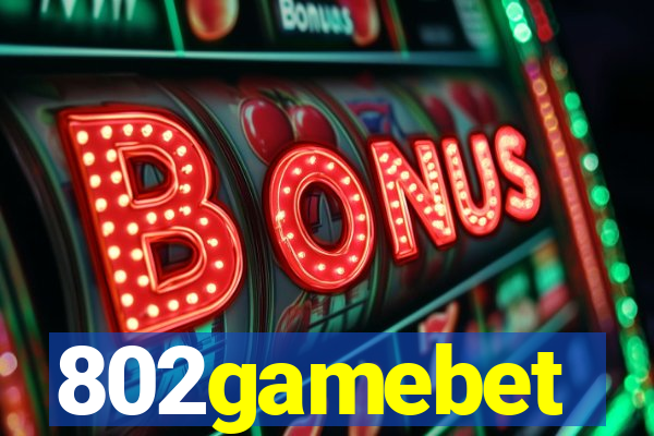 802gamebet
