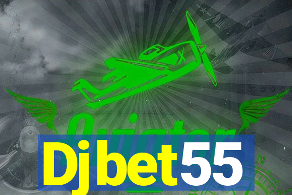 Djbet55