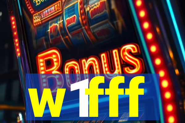 w1fff