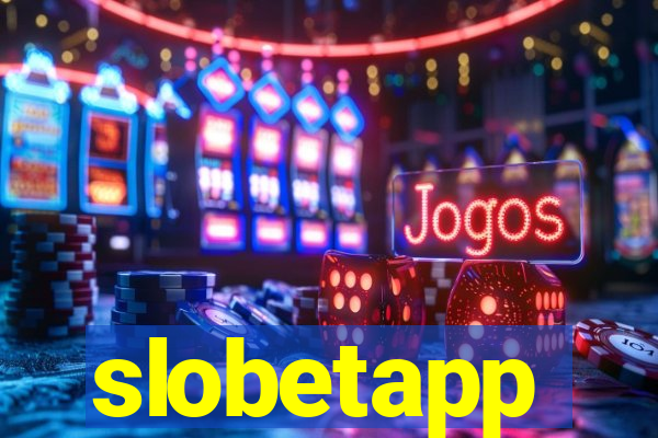 slobetapp
