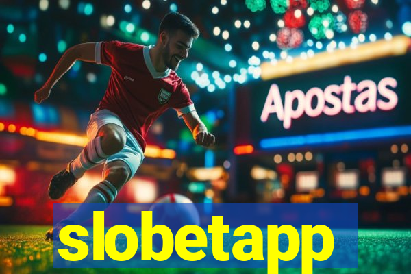 slobetapp