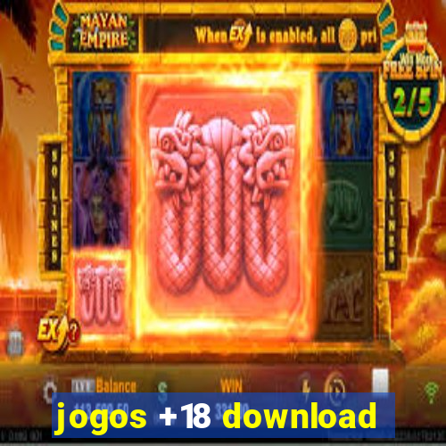 jogos +18 download