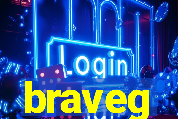 braveg