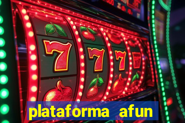 plataforma afun paga mesmo