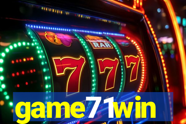 game71win