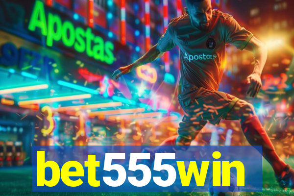 bet555win