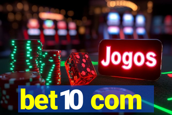 bet10 com