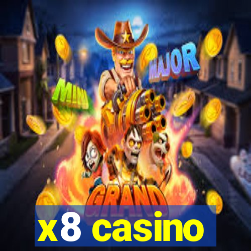 x8 casino