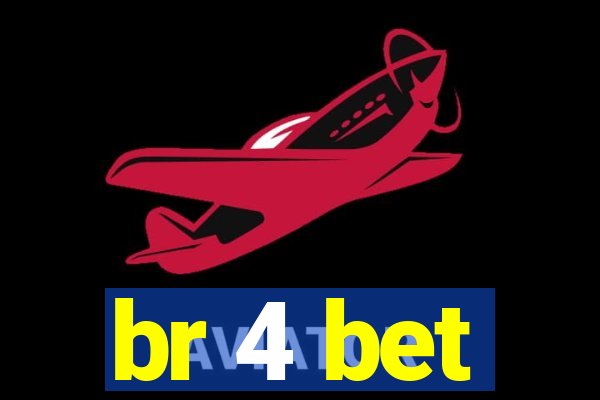 br 4 bet