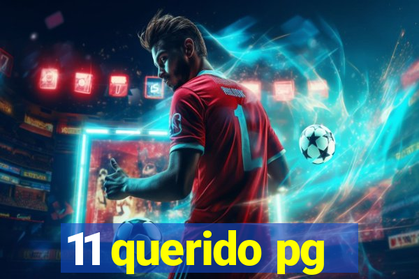 11 querido pg