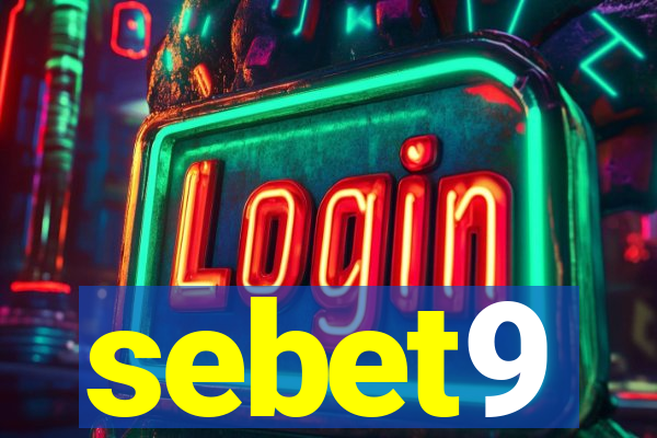 sebet9