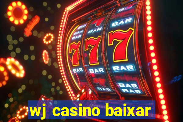 wj casino baixar