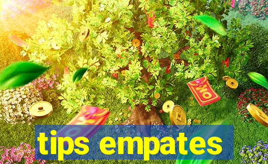 tips empates