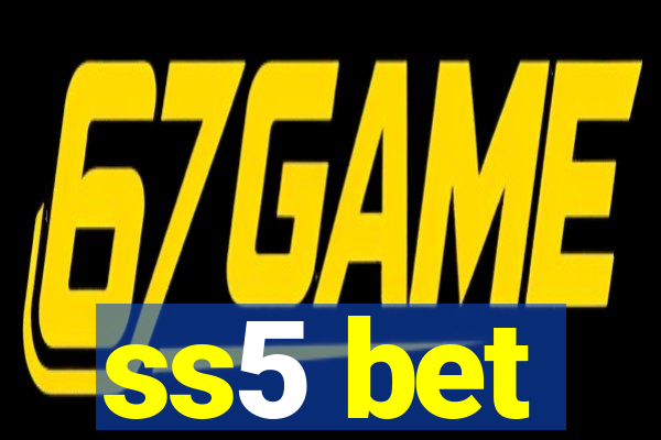 ss5 bet
