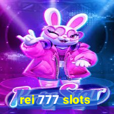 rei 777 slots