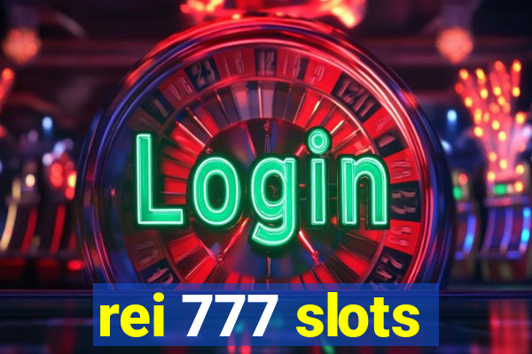 rei 777 slots