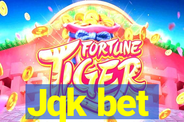 Jqk bet