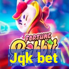 Jqk bet
