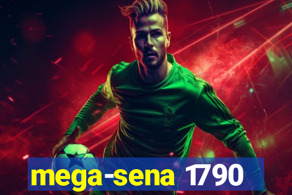 mega-sena 1790
