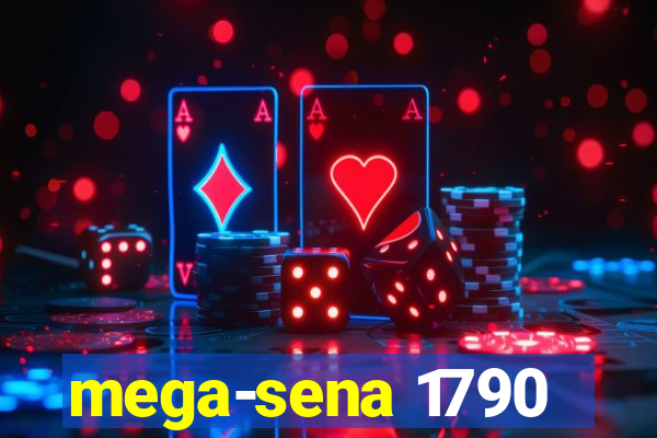 mega-sena 1790