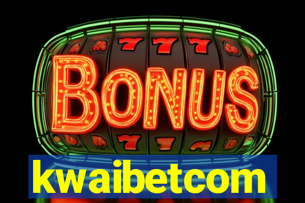 kwaibetcom