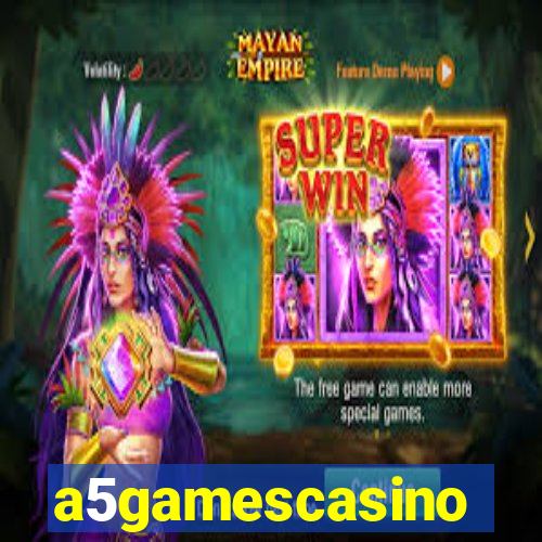 a5gamescasino