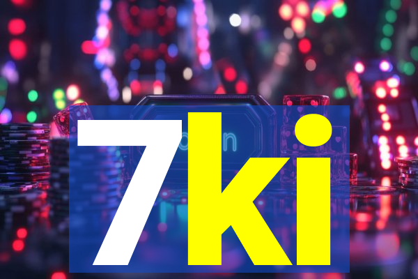 7ki