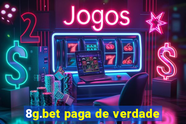 8g.bet paga de verdade