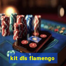 kit dls flamengo
