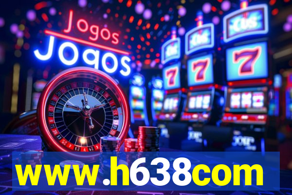 www.h638com