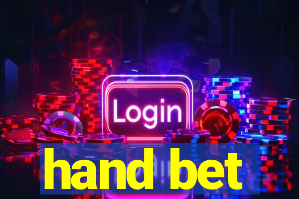 hand bet