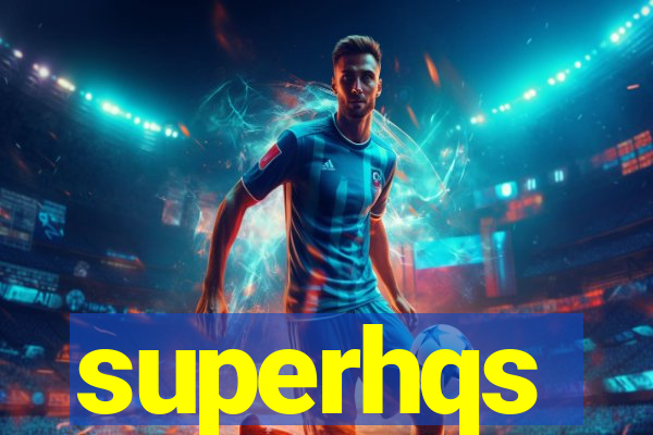 superhqs