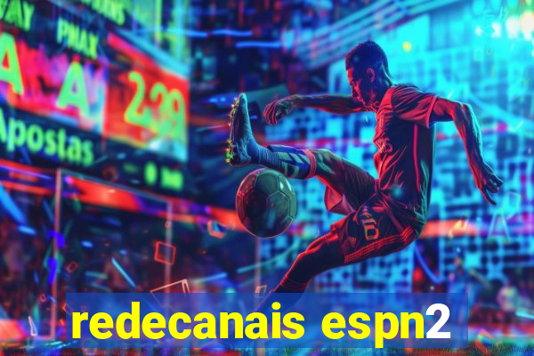 redecanais espn2
